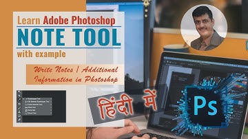 Notes Tool in Photoshop with Practical Example in Hindi | Rajan Tech Shows