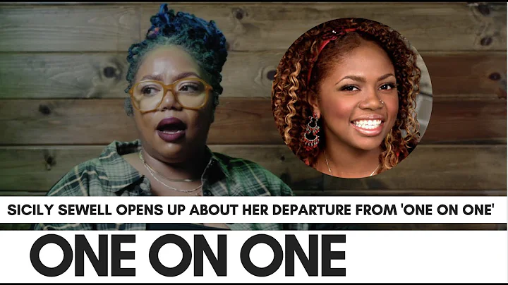 Sicily Sewell Reveals Getting Fired From 'One On O...