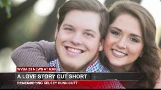 REMEMBERING KELSEY HUNNICUTT, A LOVE STORY CUT SHORT