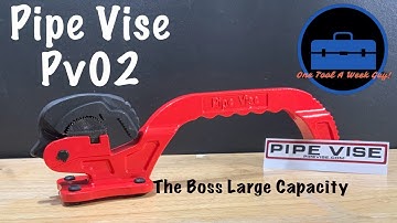 Pipe Vise (PV02) The Boss Large Capacity