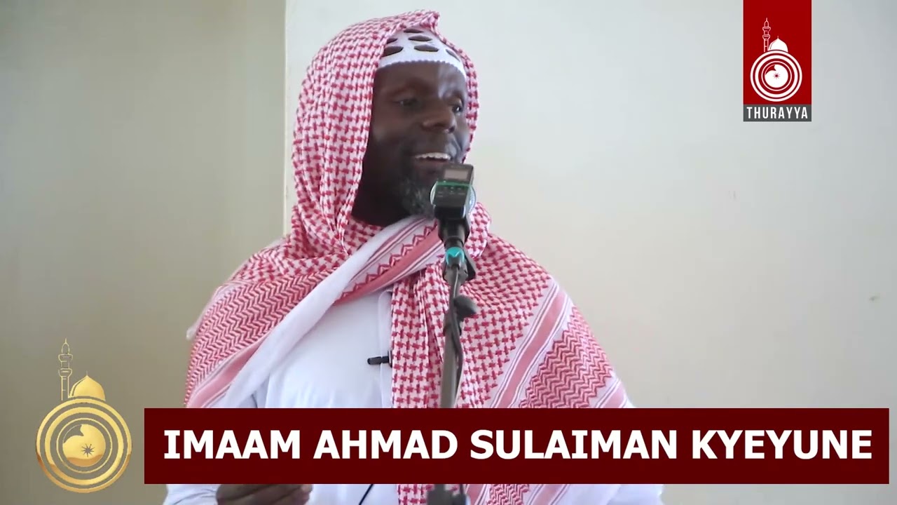 JUMA | KULWAKI ALLAH TUTONDA | IMAAM AHMAD SULAIMAN KYEYUNE