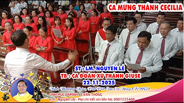 MỪNG LỄ THÁNH CECILIA - BỔN MẠNG CA ĐOÀN XỨ THÁNH GIUSE - 22/11/2025