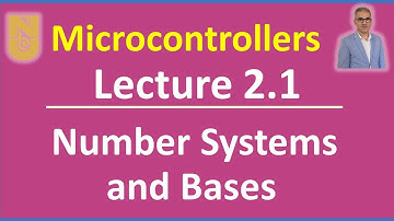 Microcontrollers - Lecture 2.1 - Slides 1-9:  Number systems and Bases #microcontrollers #nu