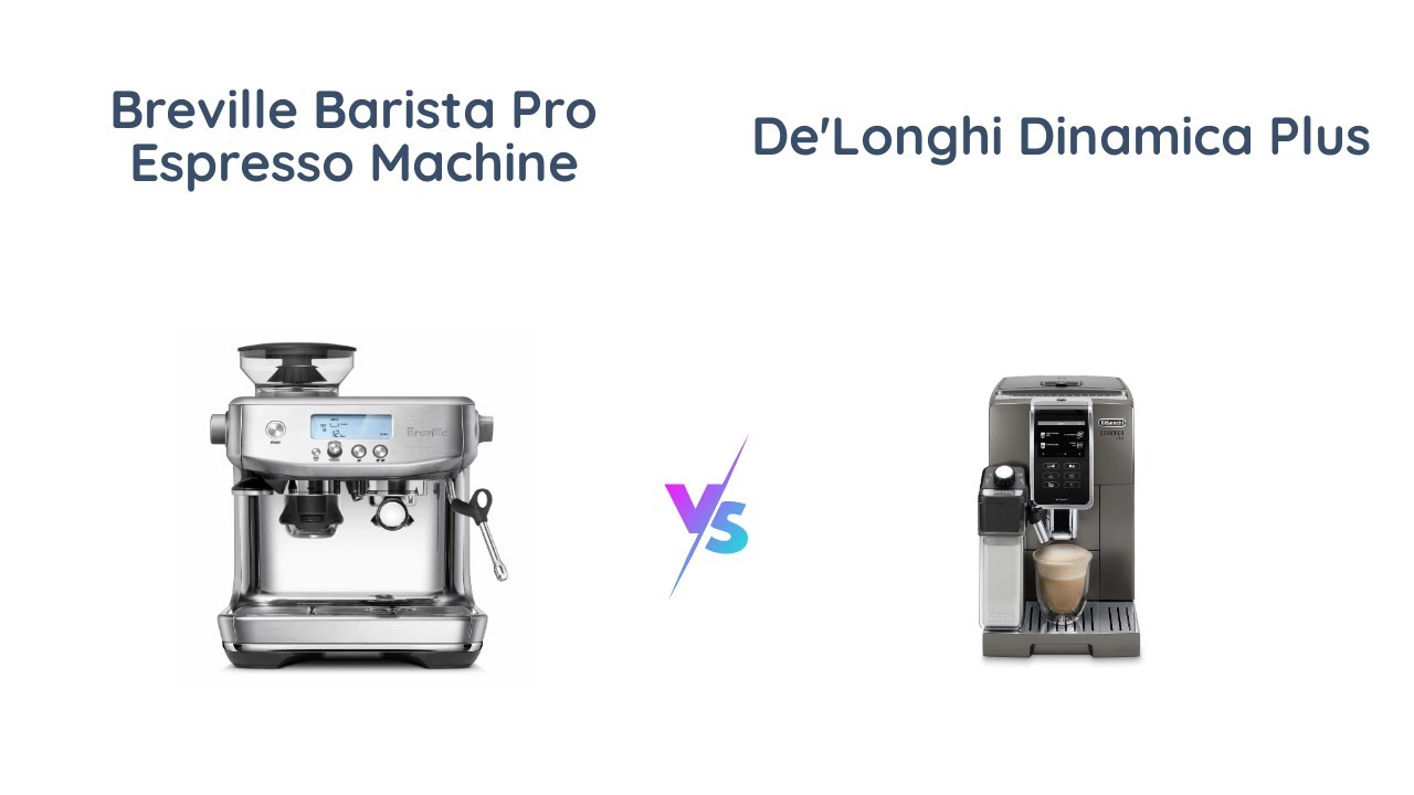 Breville vs De'Longhi Which Espresso Machine is Better? YouTube