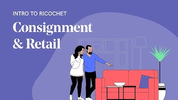 Intro to Ricochet - Retail / Consignment Hybrid