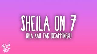 Sheila On 7 - Bila Kau Tak Disampingku