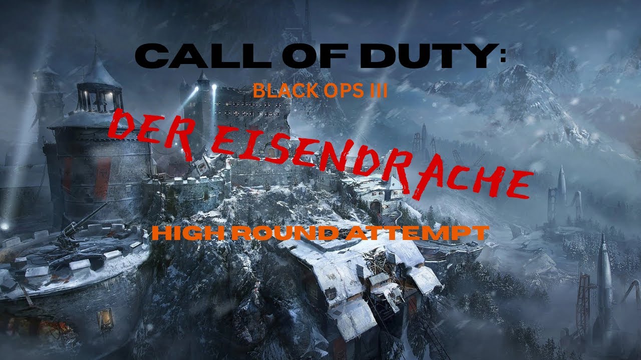Call Of Duty: BLACK OPS 3 Der Eisendrache Solo High Round Attempt - YouTube