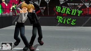 【MMD】Burnt Rice