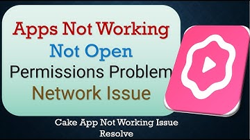 How To Fix Cake App not working | Not Open | Space Issue | Network & Permissions Issue