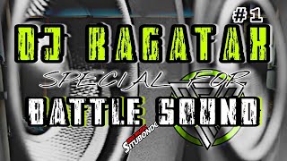 DJ RAGATAK SPECIAL FOR BATTLE SOUND #1 || JINGLE ARS AUDIO ft BASS NATION SITUBONDO