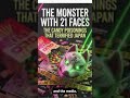 The Monster with 21 Faces