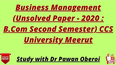 Business Management (Unsolved Paper - 2020 : B.Com Second Semester) CCS University Meerut
