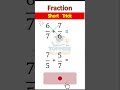 Fraction Short Trick 😱 #shorts #mathstricks #maths #exam #education #toppersacademy
