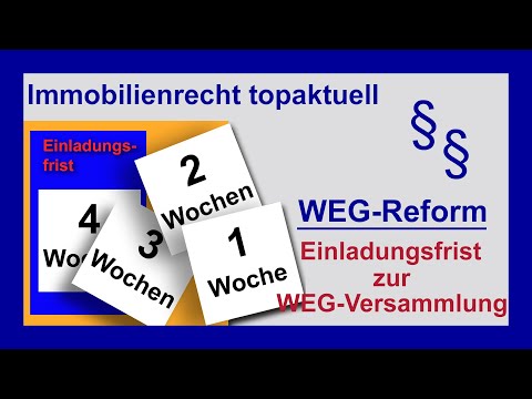 WEG-Reform: neue Einladungsfristen zur WEG-Versammlung | Tutorial