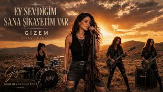 Ey Sevdiğim Sana Şikayetim Var-Anatolian Rock Cover