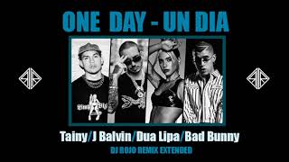 Tayni, J Balvin, Dua Lipa, Bad Bunny- UN DIA (ONE DAY)  DJ ROJO REMIX EXTENDED