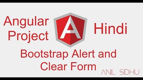 Angular project in Hindi #8 Success Alert and clear Form