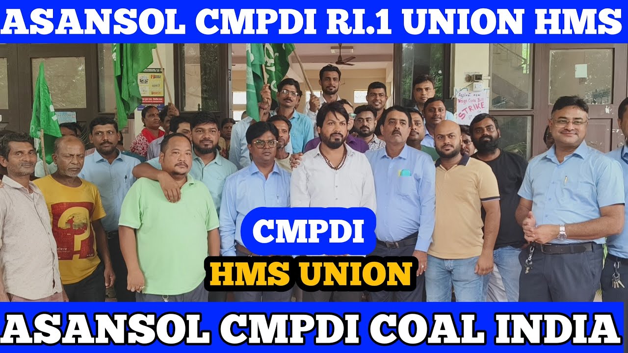 Asansol CMPDI Ri.1 Coal India |Asansol Union HMS।। - YouTube