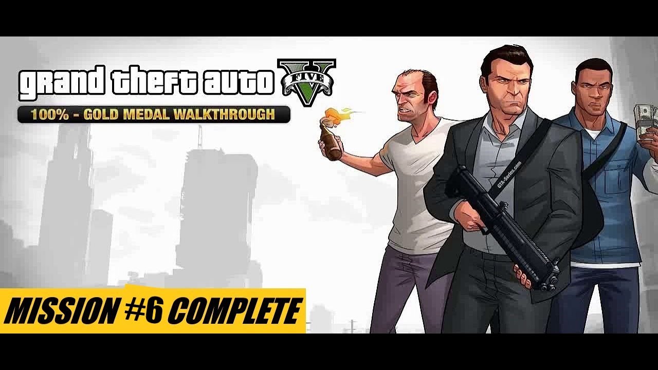Gta 5 Mission 6 Complete Game Play YouTube 