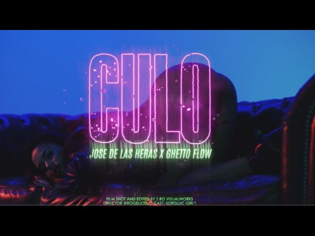 Jose De Las Heras X Ghetto Flow - Culo (Official Video) | 1 2 3 Pa Bajo