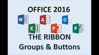 Office 16 The Ribbon Tabs Groups Buttons Icons For Microsoft Ms 365 Word Excel Access Youtube