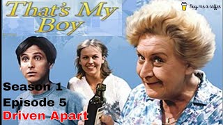 Thats My Boy SE1 EP5 (1981) - Driven Apart