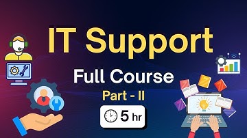 IT Support Full Course in 5hr - Part 2 | Online Training for Beginners to Job-Ready Part 2