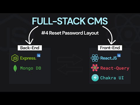 Full-Stack CMS #4 Reset Password Layout - React.js+Typescript,Chakra UI | Express+Typescript,MongoDB