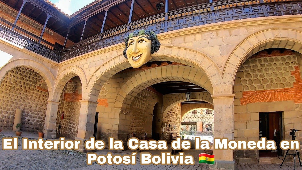 LA CASA NACIONAL de la MONEDA en POTOSI BOLIVIA HISTORICA // Magner SMCM