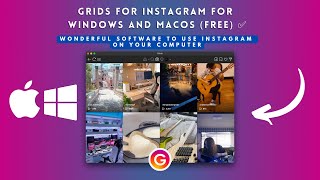 Grids for Instagram for Windows and MacOs screenshot 1