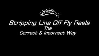 How to Strip Fly Lines Off Reels. How To Increase the Life of Your Fly Lines.