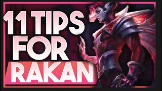 11 Actually Useful Tips for RAKAN