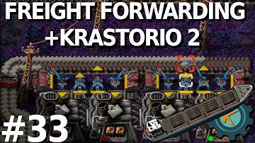 Factorio Freight Forwarding K2 20x #33 — Smelting Titanium!