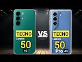 TECNO CAMON 50 (4G) |VS| TECNO CAMON 50 PRO (4G)