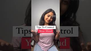 Surprising Tips To Control Your Mind Nidhi Joshi