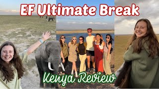 EF ULTIMATE BREAK KENYA TRIP REVIEW 🇰🇪 | A Detailed Itinerary + Recommended Do's and Dont's