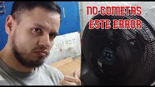 CONSEJOS PARA COMPRAR UN VENTILADOR / NO COMPRES UN VENTILADOR SIN ANTES VER ESTE VIDEO