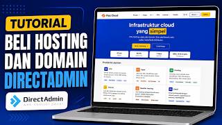 Cara Membeli Hosting dan Domain di Flaz Cloud hingga Install WordPress di DirectAdmin