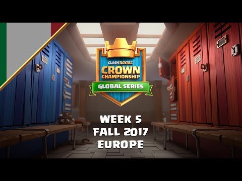 [IT] Clash Royale: Crown Championship EU Top 10 - Settimana Cinque La Stagione Autunnale 2017 - [IT] Clash Royale: Crown Championship EU Top 10 - Settimana Cinque La Stagione Autunnale 2017