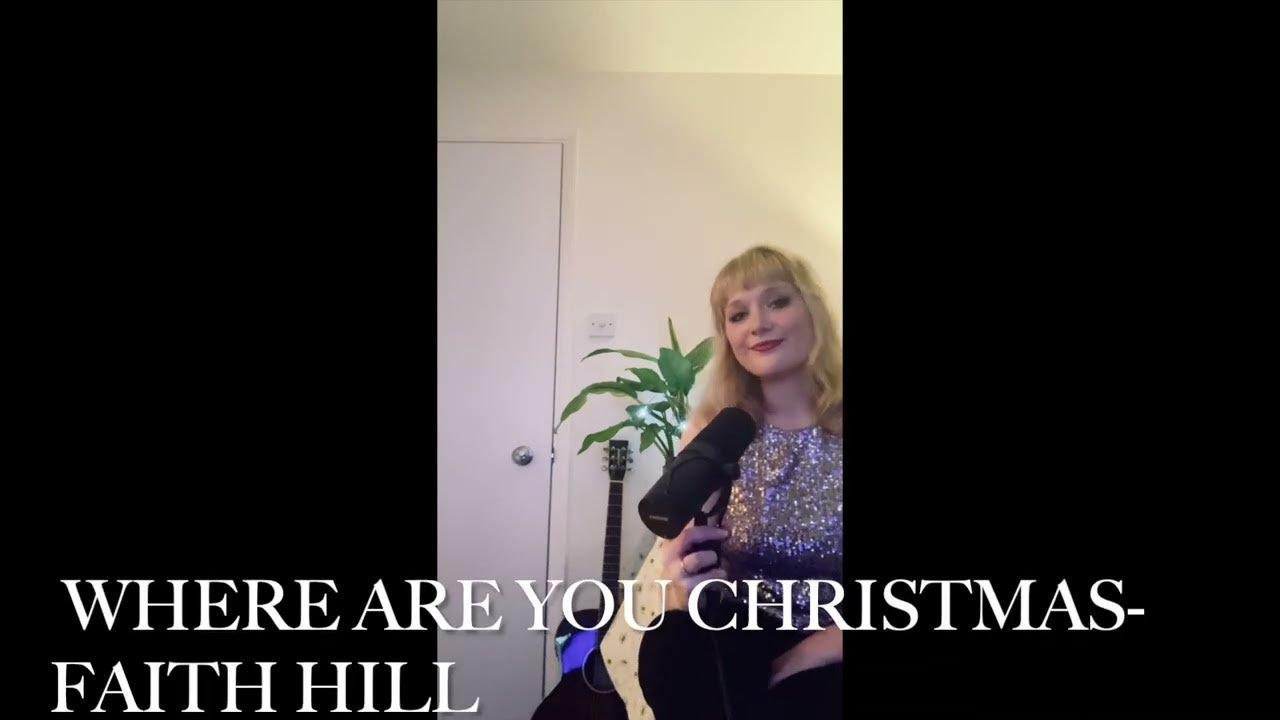 Where Are You Christmas Faith Hill YouTube