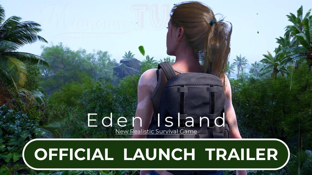 Eden Island PC Official Launch Trailer New Realistic Survival eden-island-pc-official-launch-trailer-new-realistic-survival