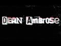 Youtube Thumbnail Dean Ambrose Entrance Video