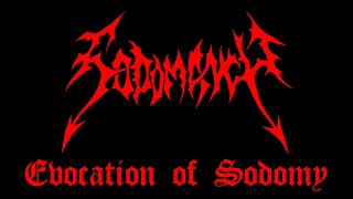 SODOMANCY "Evocation of Sodomy" FULL ALBUM STREAM (OFFICIAL)