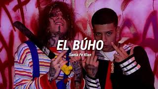 El Búho - Santa Fe Klan - Letra