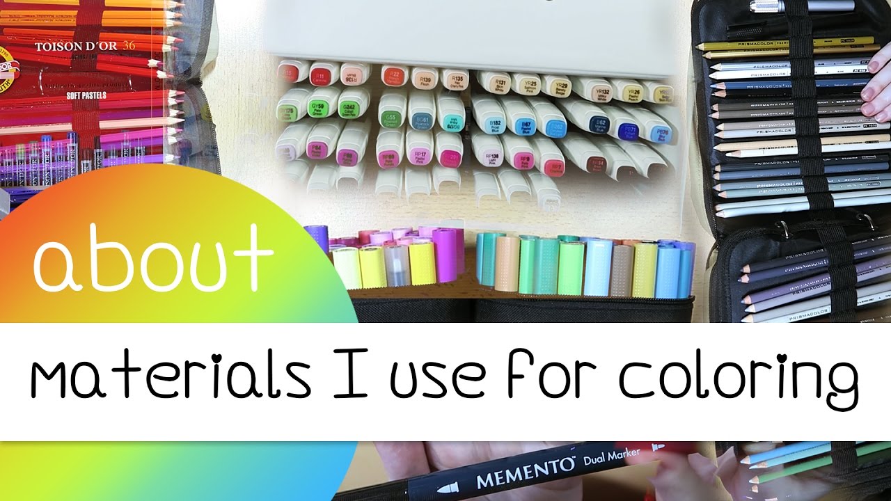 About What Materials I Use For Coloring YouTube About What Materials I Use For Coloring YouTube
