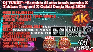 DJ YUSUF^~^BERTAHTA DI ATAS TANAH MEREKA X TAKKAN TERGANTI X GULALI DUNIA 2K26
