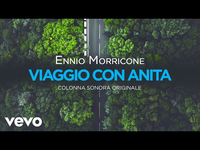 Ennio Morricone - Viaggio Con Anita