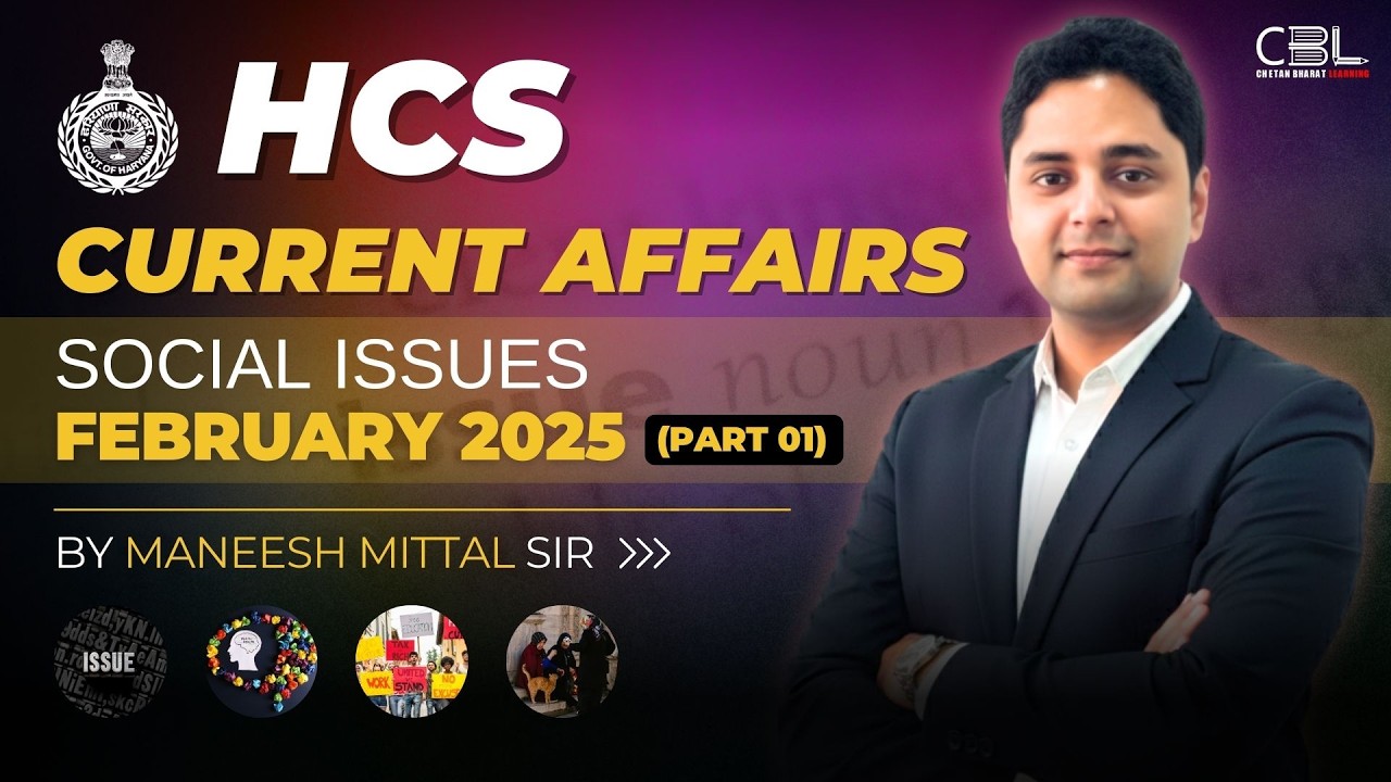HPSC Haryana HCS 2026 Social Issues Current Affairs | February 2025 Part 01