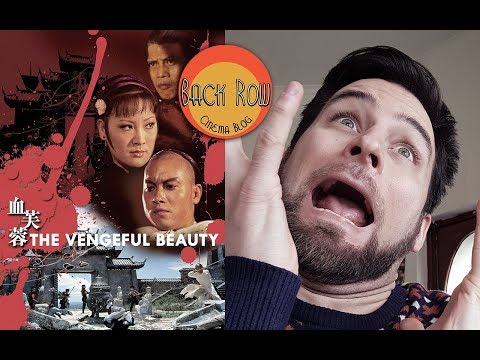 Back Row Boogaloo: The Vengeful Beauty (1978, Ho Meng-hua)