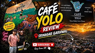 Cafe Yolo Srinagar Review